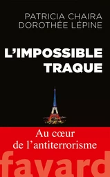 L'impossible traque