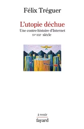 L'utopie déchue