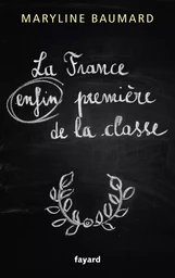 La France enfin première de la classe