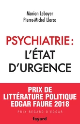 Psychiatrie : l'état d'urgence