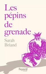 Les pépins de grenade