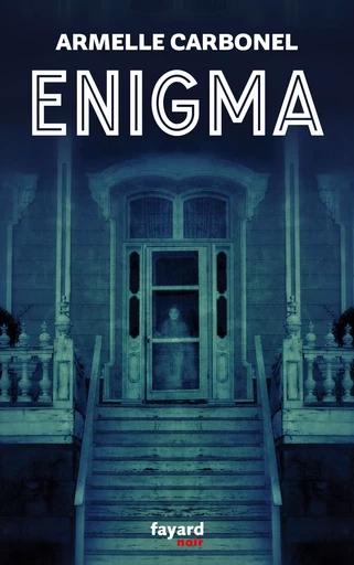 Enigma - Armelle Carbonel - FAYARD