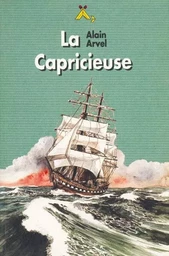 LA CAPRICIEUSE (Roman Jeunesse Signe de Piste)