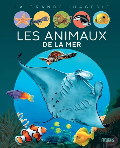 Les animaux de la mer - Emilie Beaumont - FLEURUS DOCUMENTAIRES