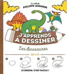 J'apprends à dessiner les dinosaures