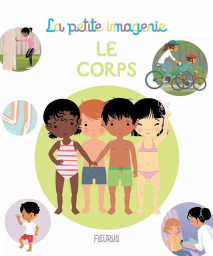 Le corps - Emilie Beaumont - FLEURUS DOCUMENTAIRES