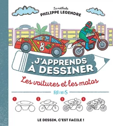 J'apprends à dessiner les voitures et les motos