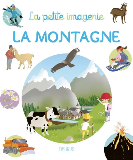 La montagne - Stéphanie Redoulès - FLEURUS DOCUMENTAIRES