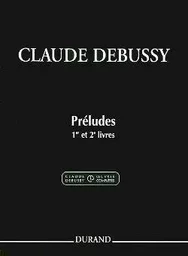 PRELUDES (1ER ET 2E LIVRES) PIANO