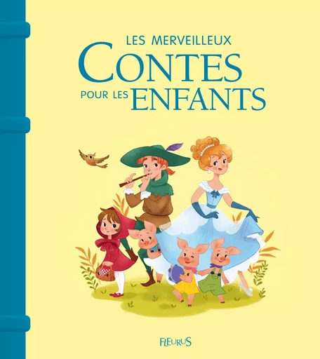 Les merveilleux contes pour les enfants -  Collectif Groupe Revue Fiduciaire - FLEURUS ALBUMS