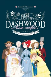 Miss Dashwood - Tome 1 - De si charmants bambins