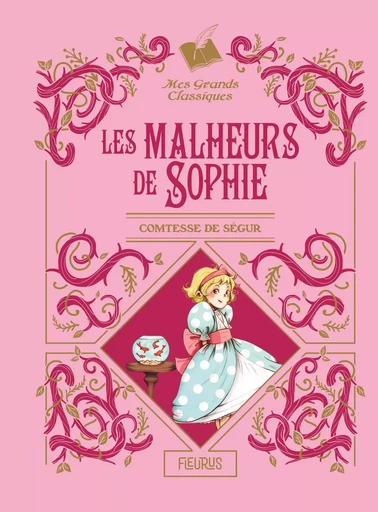 Les Malheurs de Sophie - Comtesse de Ségur - FLEURUS LECTURE