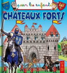 Les châteaux forts