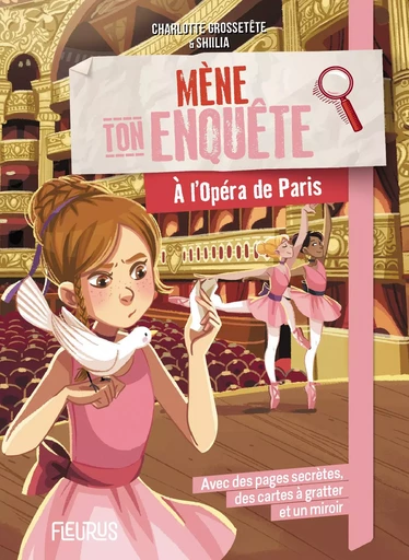 Mène ton enquête à l'Opéra de Paris - Charlotte Grossetête - FLEURUS LECTURE