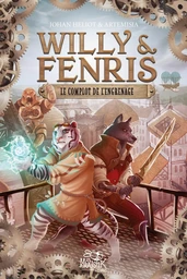 Willy et Fenris - Le complot de l'engrenage