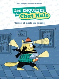 Les enquêtes de Chat Malo - Toiles et poils au musée