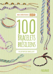 100 bracelets brésiliens