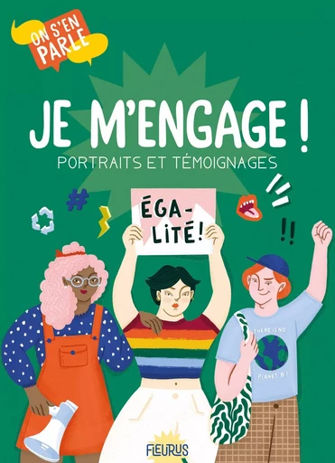 Je m'engage ! Portraits et témoignages - Amandine Gombault - FLEURUS DOCUMENTAIRES