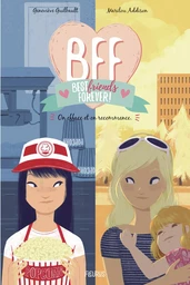 BFF - Tome 5 - On efface et on recommence