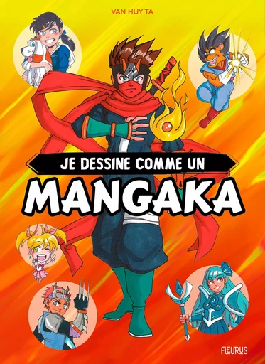 Je dessine comme un mangaka - collector - Van Huy Ta - FLEURUS ACTIVITES PRAT&AGENDA