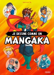 Je dessine comme un mangaka - collector