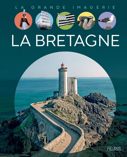 La Bretagne - Jérôme Maufras - FLEURUS DOCUMENTAIRES