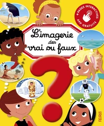 L'imagerie des vrai ou faux ? (interactive)