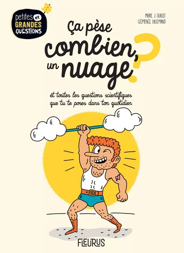 Ça pèse combien, un nuage ?, tome 18 - Marie J. Guillet - FLEURUS DOCUMENTAIRES