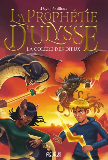 La prophétie d'Ulysse - Tome 2 - La colère des dieux - David Pouilloux - FLEURUS LECTURE