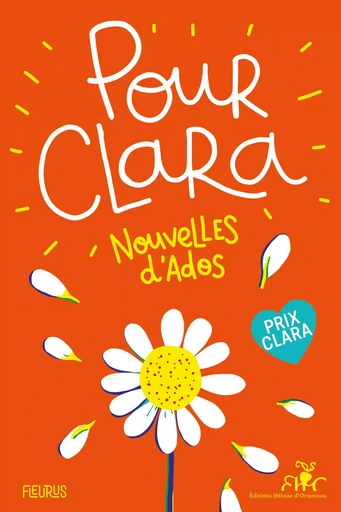 Pour Clara. Nouvelles d'ados. Prix Clara 2020 -  collectif - FLEURUS LECTURE