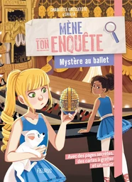 Mène ton enquête - Mystère au ballet