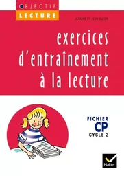 Objectif Lecture - Exercices d'entraînement à la lecture CP