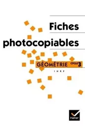 Ermel - Apprentissages Géométriques au cycle 3, Fiches photocopiables