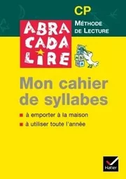 Abracadalire CP, Mon cahier de syllabes