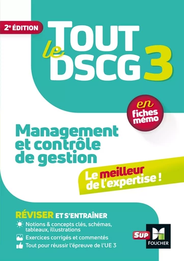 Tout le DSCG 3 - Management et contrôle de gestion - Révision et entraînement - Christophe Torset, Larry Bensimhon, Alain Burlaud - FOUCHER