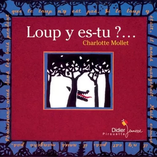 Loup y es-tu ?... -  - DIDIER JEUNESSE