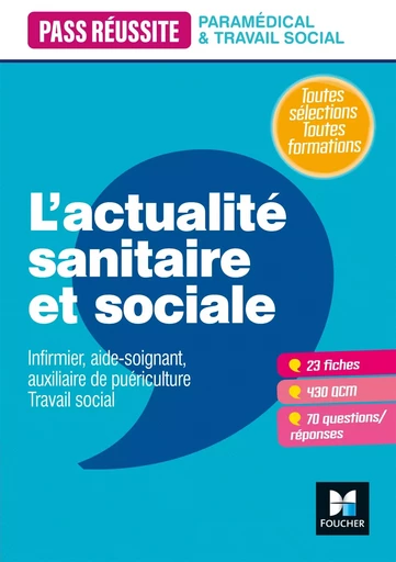 Pass' Réussite - L'actualité sanitaire et sociale - Anne-Laure Moignau, Valérie Villemagne, Anne Ducastel - FOUCHER