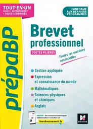 PrépaBP - Brevet professionnel - Toutes les matières essentielles - Révision et entrainement