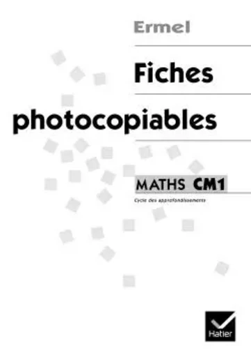 Ermel - Fiches photocopiables CM1 - Marie-Odile Fromherz, Alain Colenson - HATIER