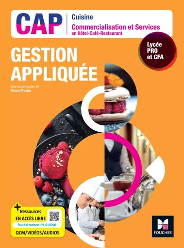 Gestion appliquée - CAP - Cuisine&Commercialisation Services - Ed. 2023 -  ROCHE-P - FOUCHER