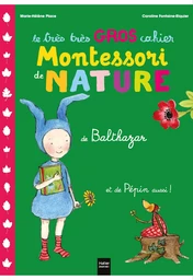 Le très très gros cahier de nature de Balthazar et de Pépin aussi ! - Pédagogie Montessori