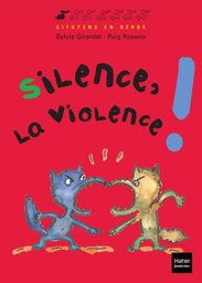 Silence, la violence !