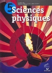 Sciences Physiques 5e, livre de l'élève