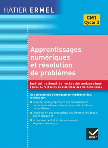 Ermel - Apprentissages numériques et résolution de problèmes CM1 -  COLLECTIF GRF, Roland Charnay, Jacques Douaire, Dominique Valentin, Jean-Claude Guillaume - HATIER