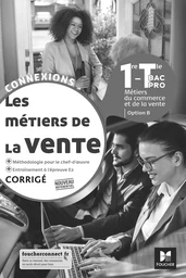 CONNEXIONS METIERS VENTE OPT B 1/TLE B.P COR