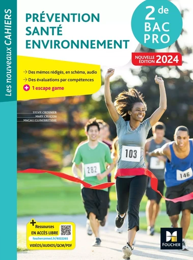 Les Nouveaux Cahiers - PRÉVENTION SANTÉ ENVIRONNEMENT (PSE) - 2de Bac Pro - Ed. 2024 - Livre élève - Sylvie Crosnier, Mary Cruçon, Magali Guinebretière - FOUCHER