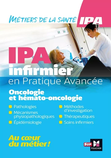 Infirmier en Pratique Avancée - IPA - Mention Oncologie et hémato-oncologie - Jean Oglobine - FOUCHER