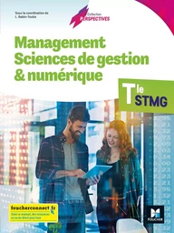 Perspectives - MANAGEMENT SCIENCES DE GESTION ET NUMERIQUE Tle STMG - Éd. 2020 - Livre élève