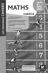 Les Nouveaux cahiers - MATHÉMATIQUES - 2de Bac Pro - Éd. 2021 - Corrigé