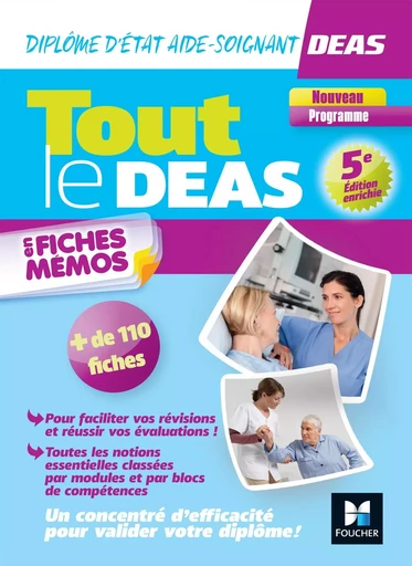 Tout le DEAS en fiches mémos - IFAS - Diplôme État Aide-Soignant - 2024-2025 - Kamel Abbadi, Jocelyn Garnier, Amandine Gerbault, Marlène Gratiot, Lucile Guillo, Nathalie Heitzler, Yamina Kerrou, André Le Texier, Djaida Nessah, Pierre Novacovici, Hayat Abbadi, Nadia Ouali, Achour Ouiddir, Régine Tardy, Lénaïck Ramage, Delphine Vauchel, Houriya Zaouch, Priscilla Benchimol, Jérôme Brayer, Sylvie Corvoisier-Tourneur, Peter Crevant, Catherine deMacedo, Sébastien Derue, Flavie Durand-Dubief - FOUCHER